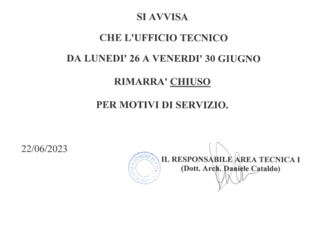 CHIUSURA STRAORDINARIA UFFICIO TECNICO dal 26/06 al 30/06 2023
